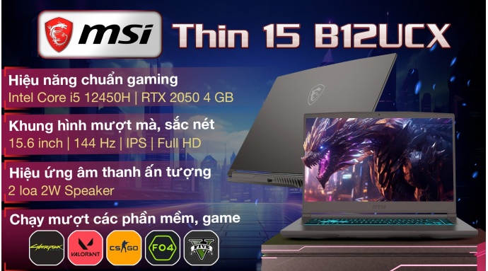 Laptop MSI Gaming Thin 15 B12UCX i5 12450H/16GB/512GB/4GB RTX2050/144Hz/Win11 (2046VN)